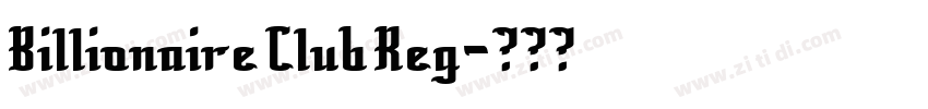 Billionaire Club Reg字体转换